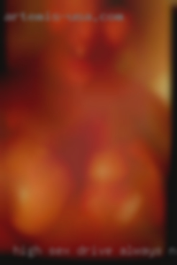 High sex drive (always naked has) in Senatobia MS.